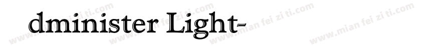 Administer Light字体转换